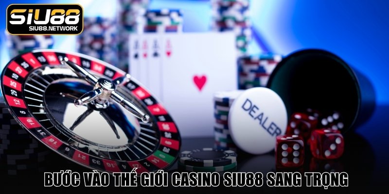 Bước vào thế giới Casino Siu88 sang trọng, chuẩn phong cách Bước vào thế giới Casino Siu88 sang trọng, chuẩn phong cách