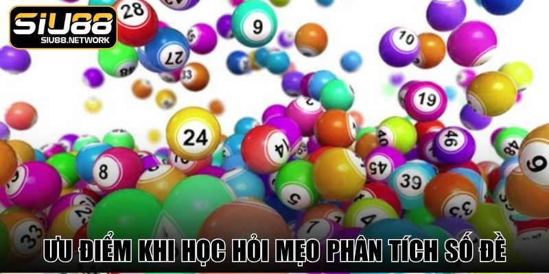 Ưu điểm khi học hỏi mẹo phân tích số đề